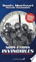 Nous étions invincibles (Nouvelle édition revue et augmentée)