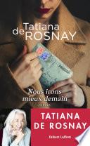 Nous irons mieux demain