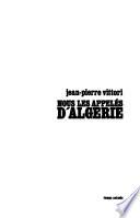 Nous, les appelés d'Algérie