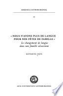 Nous n'avons plus de langue pour nos fêtes de famille