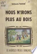 Nous n'irons plus au bois