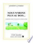 Nous n'irons plus au bois