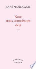 Nous nous connaissons déjà