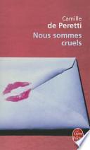 Nous Sommes Cruels
