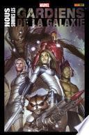 Nous sommes les Gardiens de la Galaxie
