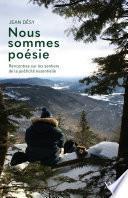 Nous sommes poésie
