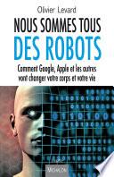 Nous sommes tous des robots