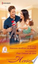 Nouveau bonheur en famille - Pour l'amour de Sara