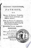 Nouveau chansonnier patriote ou Recueil de chansons, vaudevilles et pots-pourris patriotiques