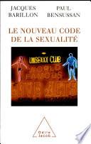 Nouveau code de la sexualité (Le)