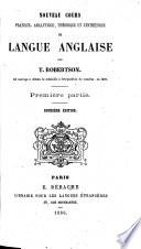 Nouveau cours pratique, analytique, theorique et synthétique de langue anglaise