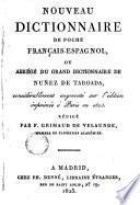 Nouveau dictionaire de poche français-espagnol abrégé du grand dictionarie de Nuñez de Taboada