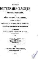 Nouveau dictionnaire classique d'histoire naturelle; ou, Répertoire universel des sciences naturelles et physiques