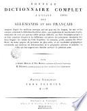Nouveau Dictionnaire complet à l'usage des Allemands et des Français