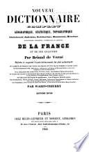 Nouveau dictionnaire complet, géographique, statistique, topographique ... de la France et de ses colonies