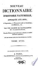 Nouveau dictionnaire d'histoire naturelle, appliquée aux arts, à l'agriculture, à l'économie rurale et domestique, à la médecine, etc