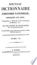 Nouveau dictionnaire d'histoire naturelle, appliquée aux arts, à l'agriculture, à l'économie rurale et domestique, à la médecine, etc