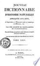 Nouveau dictionnaire d'histoire naturelle, appliquée aux arts, à l'agriculture, à l'économie rurale et domestique, à la médecine, etc