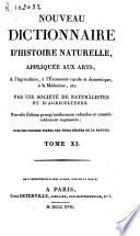 Nouveau dictionnaire d'histoire naturelle, appliquée aux arts, à l'agriculture, à l'economie rurale et domestique, à la médecine...