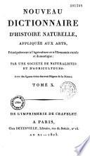 Nouveau Dictionnaire d'histoire naturelle appliquée aux arts, principalement à l'agriculture et à l'économie rurale et domestique, par une Société de naturalistes et d'agriculteurs...