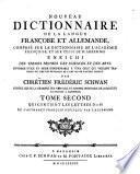 Nouveau dictionnaire de la langue allemande et françoise (françoise et allemande), composé sur les dictionnaires de Adelung et de l'Académie françois