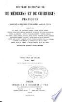Nouveau dictionnaire de médecine et de chirurgie pratique