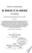 Nouveau dictionnaire de médecine et de chirurgie pratique
