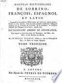 Nouveau dictionnaire de Sobrino, françois, espagnol et latin, & c