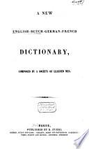 Nouveau dictionnaire Français-Hollandais-Allemand-Anglais