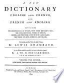 Nouveau dictionnaire, françois-anglois & anglois-françois ...: containing the English before the French