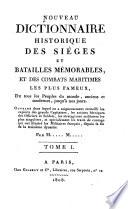 Nouveau dictionnaire historique des sièges et batailles mémorables