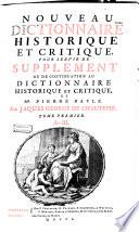 Nouveau dictionnaire historique et critique pour servir de supplément ou de continuation au Dictionnaire de M. Pierre Bayle