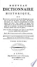Nouveau dictionnaire historique; ou, Histoire abrégée de tous les hommes qui se sont fait un nom par des talens