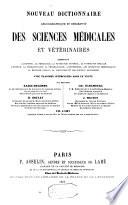 Nouveau dictionnaire lexicographique et descriptif des sciences médicales et vétérinaires