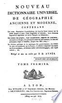 Nouveau dictionnaire universel de géographie ancienne et moderne