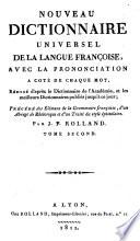 Nouveau Dictionnaire universel de la Langue Françoise, etc