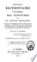 Nouveau dictionnaire universel des synonymes de la langue française, contenant les synonymes de Girard, Beauzée, Roubaud, d'Alembert, etc