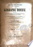 Nouveau dictionnaire universel, usuel et complet de géographie moderne, 3