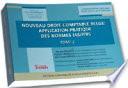 Nouveau droit comptable belge : Application pratique des normes IAS/IFRS - TOME 2