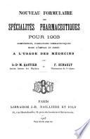 Nouveau formulaire des spécialités pharmaceutiques pour 1903