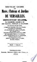 Nouveau guide aux musée, château et jardins de Versailles