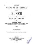 Nouveau guide de l'etranger dans Munich et ses environs