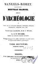 Nouveau manuel complet d'archéologie ou traité sur les antiquités grecques, étrusques, romaines, égyptiennes, indiennes, etc., etc