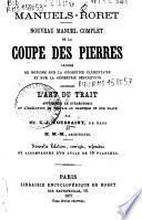 Nouveau manuel complet de la coupe des pierres, precede de notions sur la geometrie elementaire et sur la geometrie descriptive