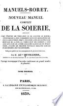 Nouveau manuel complet de la soierie ...