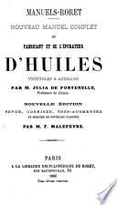 Nouveau manuel complet du fabricant et de l'épurateur d'huiles végétales et animales