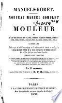 Nouveau manuel complet du mouleur;