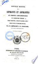 Nouveau manuel des aspirants et aspirantes aux brevets complémentaires de l'instruction primaire rédigé d'après les programmes officiels par É. Lefranc et L. Gallais