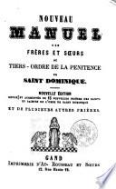 Nouveau manuel des frères et soeurs du tiers-ordre de la pénitence de Saint-Dominique