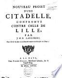 Nouveau proiet d'une citadelle, confronté contre celle de Lille